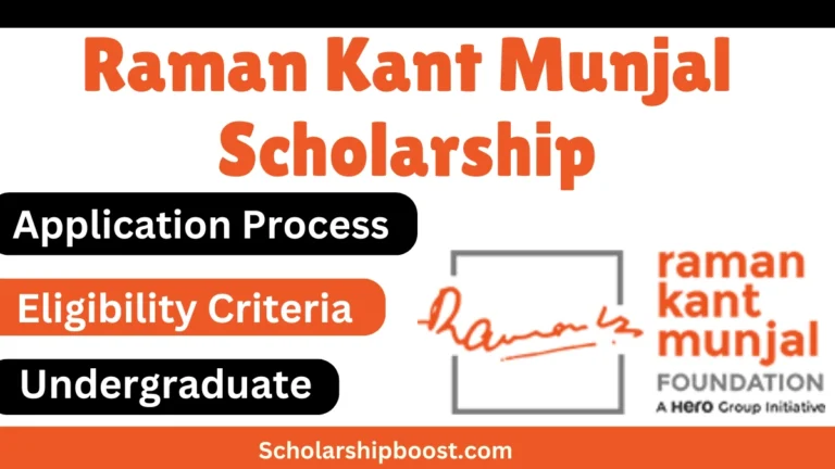 Raman Kant Munjal Scholarship 2024-25